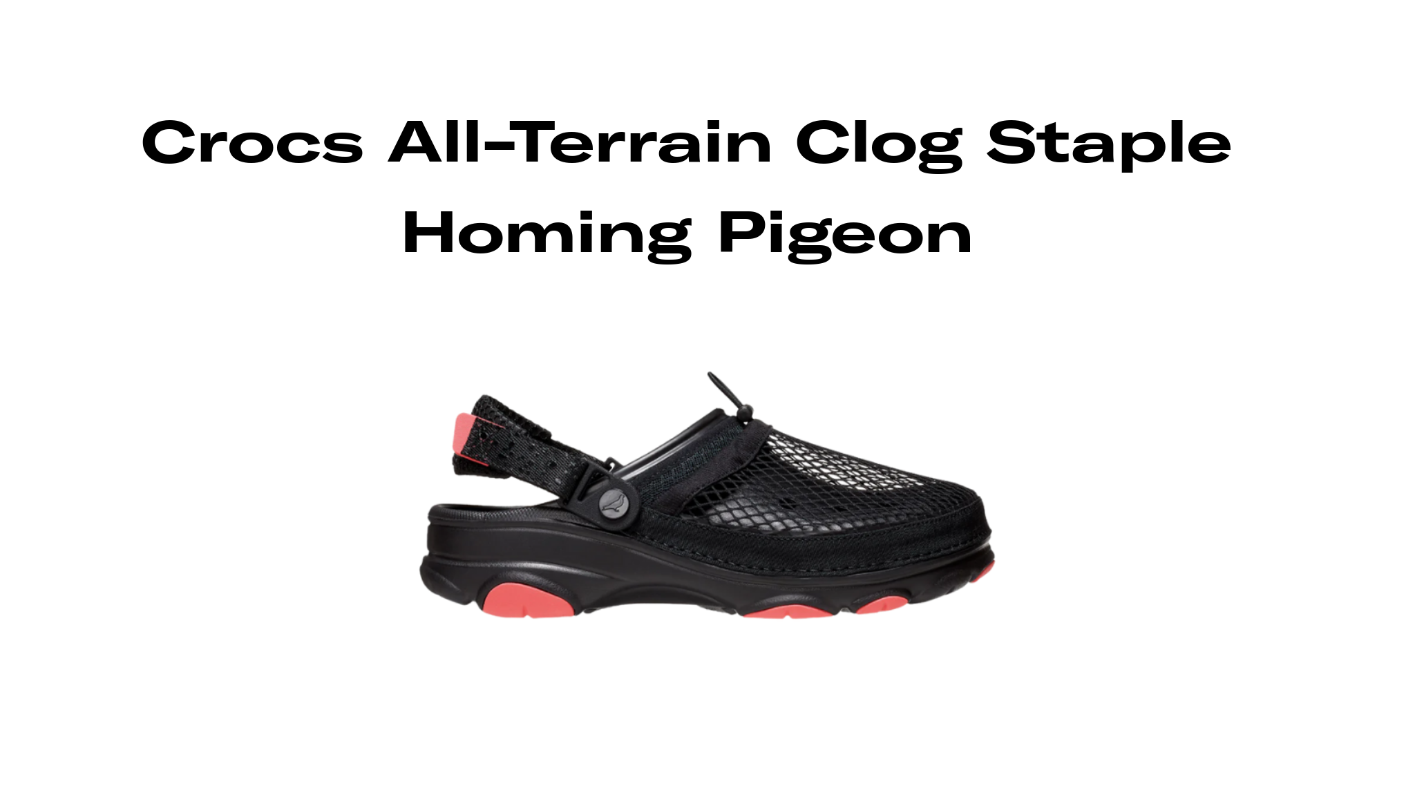 Crocs All-Terrain Clog Staple Homing Pigeon, Raffles and Release 